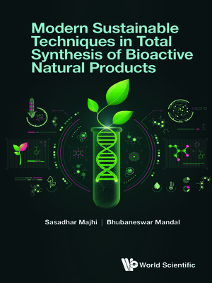cover image of Modern Sustainable Techniques In Total Synthesis of Bioactive Natural Products